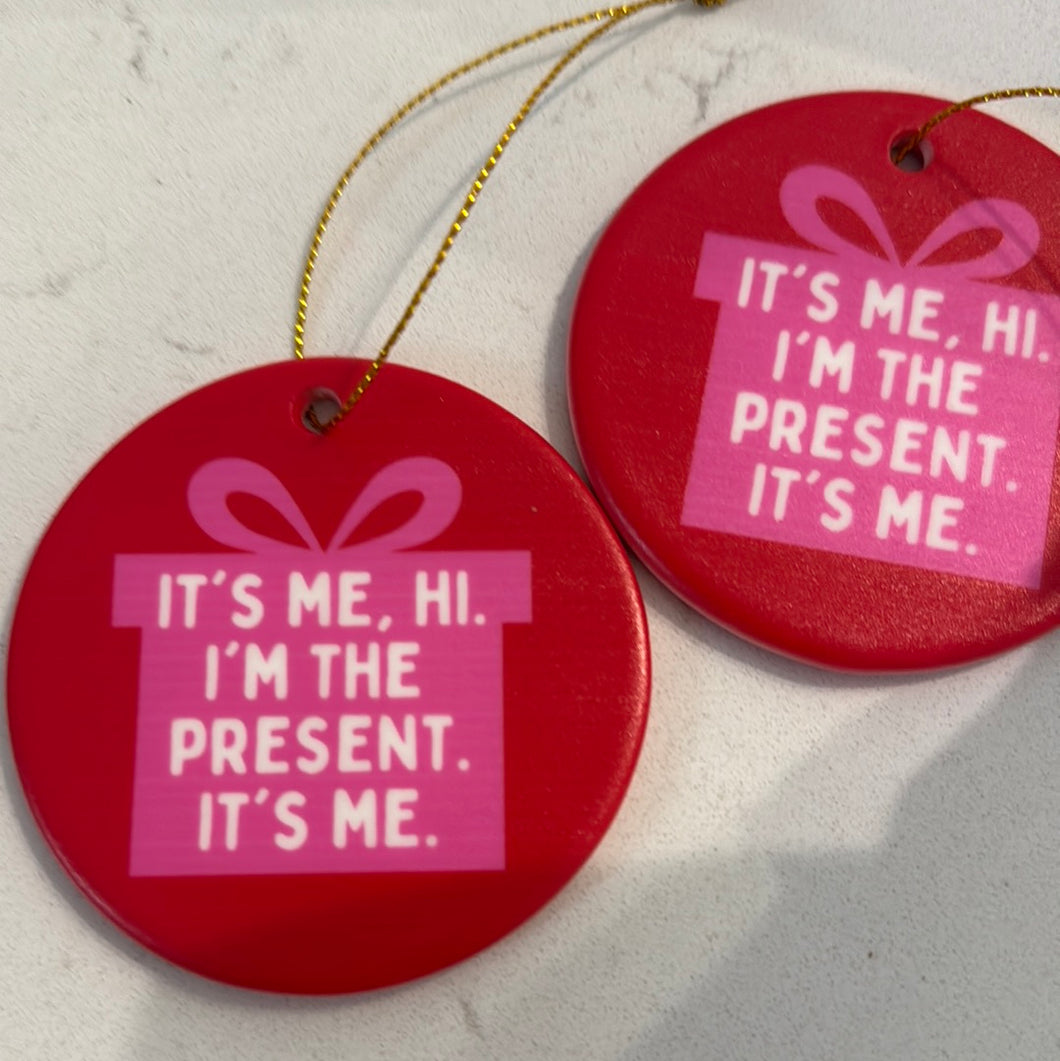 It’s me Ornament